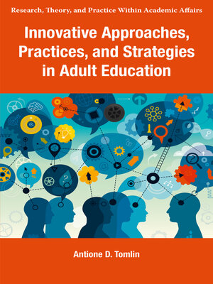 cover image of Innovative Approaches, Practices, and Strategies in Adult Education